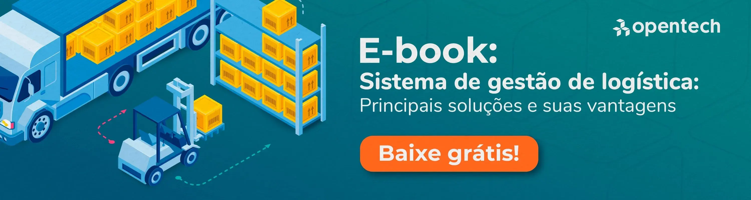 Sistema de gestão de logística: principais soluções e suas vantagens